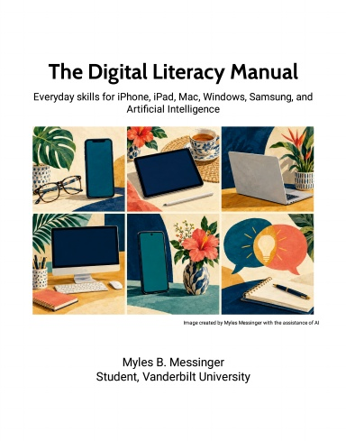 Cover of The Digital Literacy Manual by Myles B. Messinger